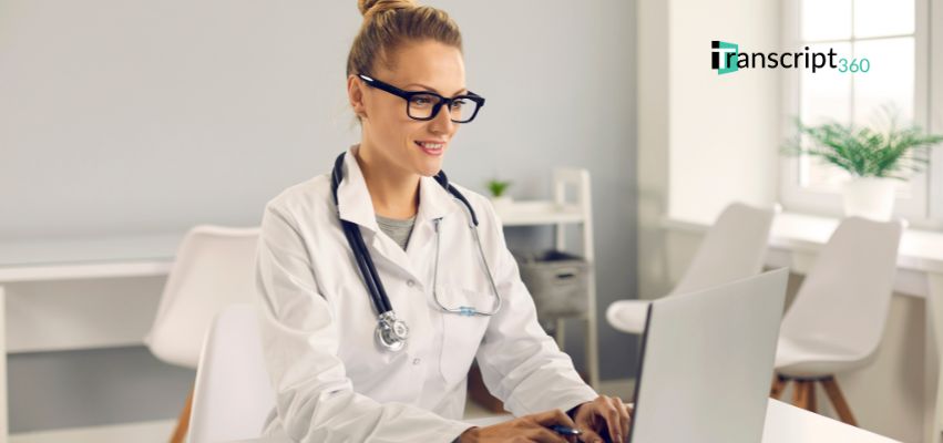 How to Keep Accurate Clinical Records-iTranscript360