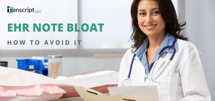 Tips to Prevent Note Bloat in EHR Documentation